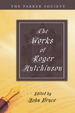 The Works of Roger Hutchinson (eBook, PDF)