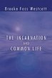 The Incarnation and Common Life (eBook,... - Bild 1