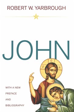 John (eBook, PDF) - Yarbrough, Robert W.
