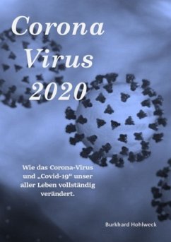 Corona Virus 2020 - Hohlweck, Burkhard