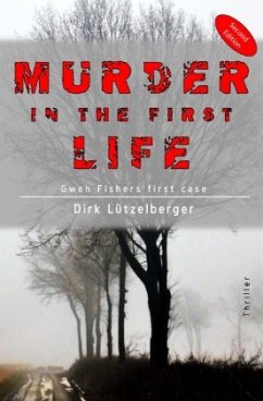 Murder in the first life - Lützelberger, Dirk