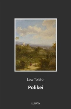 Polikei - Tolstoi, Lew