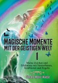 Magische Momente mit der geistigen Welt 1