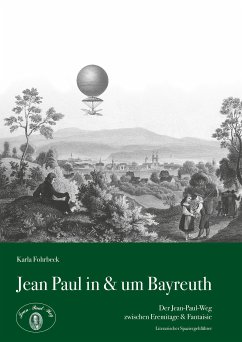 Jean Paul in & um Bayreuth (eBook, ePUB) - Fohrbeck, Karla