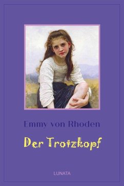 Der Trotzkopf (eBook, ePUB) - Rhoden, Emmy Von