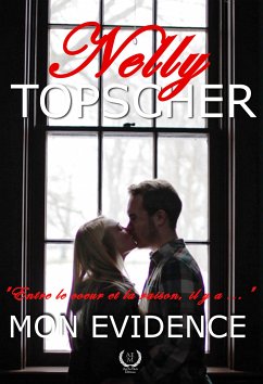 Mon Evidence (eBook, ePUB) - Topscher, Nelly