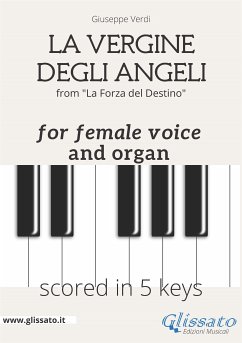 La Vergine degli Angeli - female voice & organ (in 5 keys) (fixed-layout eBook, ePUB) - Verdi, Giuseppe