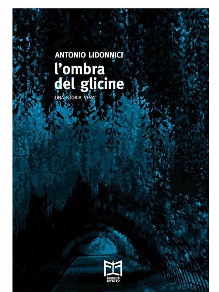 L'ombra del glicine (eBook, ePUB)