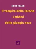 Il vampiro della foresta / I misteri della giungla nera (eBook, ePUB)