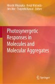 Photosynergetic Responses in Molecules and Molecular Aggregates (eBook, PDF)