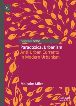 Paradoxical Urbanism (eBook, PDF) - Miles, Malcolm