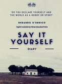 Say It Yourself (eBook, ePUB)