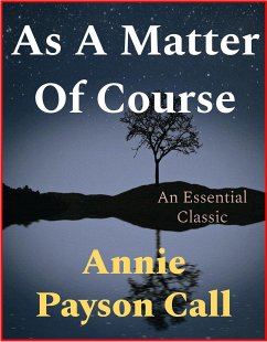 As A Matter Of Course (eBook, ePUB) - Payson Call, Annie