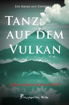 Tanz auf dem Vulkan (eBook, ePUB) - Kranzhoff, Jörg Armin