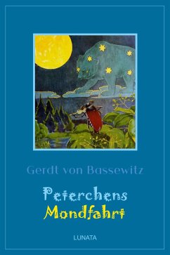 Peterchens Mondfahrt (eBook, ePUB) - von Bassewitz, Gerdt