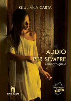 Addio per sempre (eBook, ePUB) - Carta, Giuliana