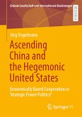 Ascending China and the Hegemonic United States (eBook, PDF)