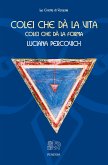 Colei che dà la vita, colei che dà la forma (eBook, ePUB)