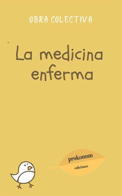 La medicina enferma (fixed-layout eBook, ePUB) - Fernando, Cabal,