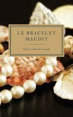 Le Bracelet Maudit (eBook, ePUB)