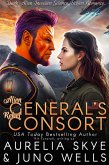 Alien General's Rebel Consort (eBook, ePUB)