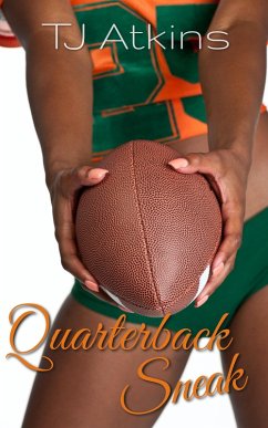 Quarterback Sneak (eBook, ePUB) - Atkins, Tj