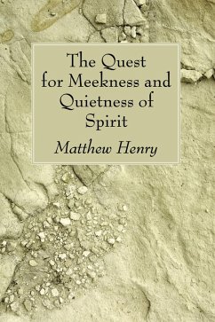 The Quest for Meekness and Quietness of Spirit (eBook, PDF)