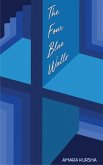 The Four Blue Walls (eBook, ePUB)