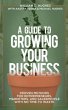 A Guide to Growing Your Business... - Bild 1