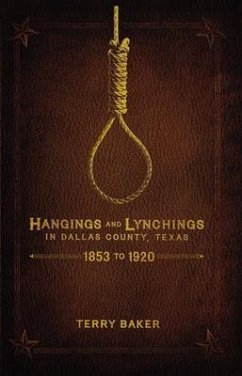 Cover Hangings and Lynchings in Dallas County, Texas (eBook, ePUB)