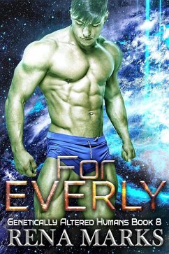 For Everly (Genetically Altered Humans, #8) (eBook, ePUB) - Marks, Rena