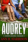 Audrey - Book 4 - Cooper's Crossing - Colorado (eBook, ePUB) Audrey - Book 4 - Cooper's Crossing - Colorado (eBook, ePUB)