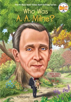 Who Was A. A. Milne? (eBook, ePUB) - Fabiny, Sarah; Who Hq