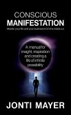 Conscious Manifestation: Master Your Life and Your Business From the Inside Out (eBook, ePUB)