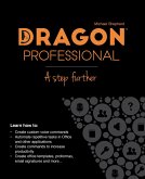 Dragon Professional - A Step Further (eBook, ePUB)