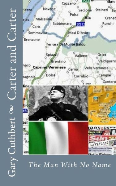 The Man With No Name (Carter & Carter, #1) (eBook, ePUB) The Man With No Name (Carter & Carter, #1) (eBook, ePUB)