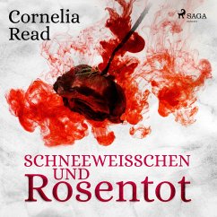 Schneeweißchen und Rosentot (MP3-Download) - Read, Cornelia