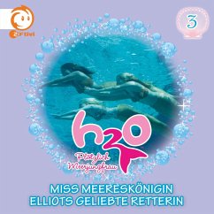 03: Miss Meereskönigin / Elliots geliebte Retterin (MP3-Download) - Stegelmann, Henning; Karallus, Thomas