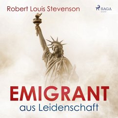 Emigrant aus Leidenschaft (MP3-Download) - Stevenson, Robert Louis