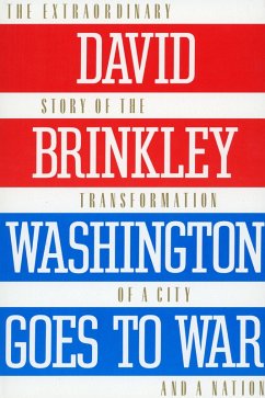 Washington Goes to War (eBook, ePUB) - Brinkley, David