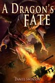 A Dragons Fate (The Fate of Dragons Series, #2) (eBook, ePUB)