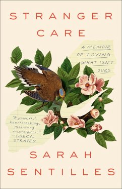 Stranger Care (eBook, ePUB) - Sentilles, Sarah