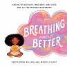 Breathing Makes It Better (eBook, ePUB) - Bild 1