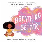 Breathing Makes It Better (eBook, ePUB)