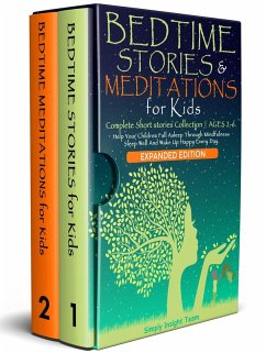 Bedtime Stories & Meditations for Kids. 2-in-1. Complete Short Stories Collection ¿ Ages 2-6. Help Your Children Fall Asleep Through Mindfulness. Sleep Well and Wake Up Happy Every Day. (Grow up 2-6   3-5, #3) (eBook, ePUB) - Team, Simply Insight