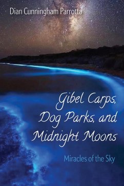 Gibel Carps, Dog Parks, and Midnight Moons (eBook, ePUB)