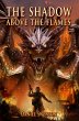 The Shadow Above The Flames (The Fate... - Bild 1