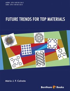 Future Trends For Top Materials (eBook, ePUB) - Calvete, Mário J. F.