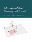 Information-Driven Planning and Control (eBook, ePUB) Information-Driven Planning and Control (eBook, ePUB)