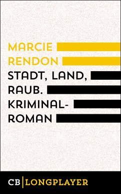 Stadt, Land, Raub (eBook, ePUB) - Rendon, Marcie